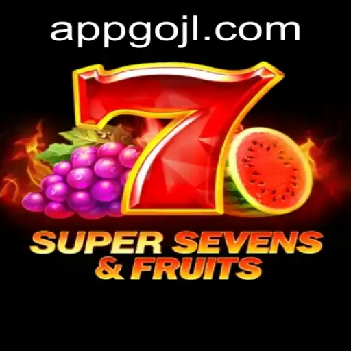 Discover the Thrills of 7SuperSevensFruits with GOJL.APP
