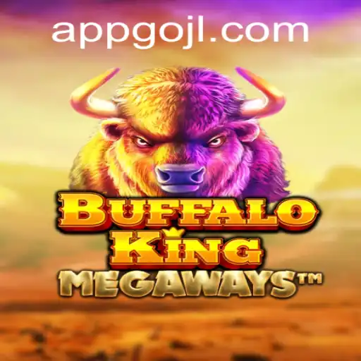 Explore the Thrilling World of BuffaloKing with GOJL.APP